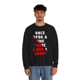 Unisex Once Upon A Time There Lived A Ghost Crewneck Sweatshirt Horror Graphic Pullover Spooky Paranormal Gothic Halloween Inspired Scary Storytelling