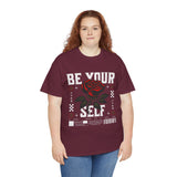 Be Yourself Rose Graphic Unisex Heavy Cotton Tee Motivational Streetwear Bold Floral Empowerment Design