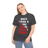 Once Upon A Time There Lived A Ghost Unisex T Shirt Horror Graphic Tee Spooky Paranormal Gothic Halloween Inspired Scary Storytelling Streetwear Top