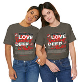 Love Yourself Deep Unisex Jersey Short Sleeve Tee Self Love Graphic T Shirt Rose Motivational Quote Streetwear Positive Affirmation Fashion Mindset Inspired Apparel