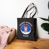 Rocket Science Rocks Tote Bag Space Exploration STEM Education Astronomy Science Lover Nerd Geek Astronaut Eco Friendly Durable Reusable Canvas Shopping Bag
