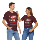 Love Yourself Deep Unisex Jersey Short Sleeve Tee Self Love Graphic T Shirt Rose Motivational Quote Streetwear Positive Affirmation Fashion Mindset Inspired Apparel