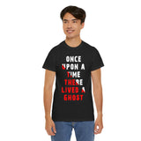 Unisex Once Upon A Time There Lived A Ghost T Shirt Horror Graphic Tee Spooky Paranormal Gothic Halloween Inspired Scary Storytelling Streetwear Top