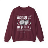 Money Up In Flames Unisex Heavy Blend Crewneck Sweatshirt Graphic Pullover Black Hustler Fire Money Design Bold Streetwear Entrepreneur Alpha Mindset Wealth Fashion