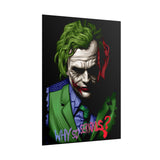 The Jocker Why So Serious Within Glossy Poster Emotional Gothic Wall Art Bold Psychological Design for Dark Aesthetic Lovers, Art Collectors, and Fearless Creatives