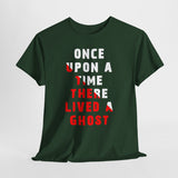Unisex Once Upon A Time There Lived A Ghost T Shirt Horror Graphic Tee Spooky Paranormal Gothic Halloween Inspired Scary Storytelling Streetwear Top