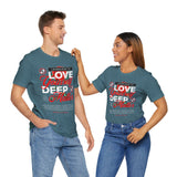 Love Yourself Deep Unisex Jersey Short Sleeve Tee Self Love Graphic T Shirt Rose Motivational Quote Streetwear Positive Affirmation Fashion Mindset Inspired Apparel