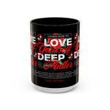 Love Yourself Deep Accent Coffee Mug 11oz 15oz Self Love Motivational Quote Cup Rose Graphic Positive Affirmation Daily Inspiration Empowerment Gift Mug