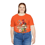 You Can Be Whatever Unisex Jersey Short Sleeve Tee Comfortable Motivational Graphic T-Shirt Bold Floral Empowerment Streetwear Positive Vibes Everyday Wear Perfect Gift for Friends Dreamers and Free Spirits
