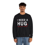 I Need A Huge Amount Of Money Unisex Crewneck Sweatshirt Funny Motivational Graphic Pullover Entrepreneur Hustle Wealth Inspired Casual Streetwear