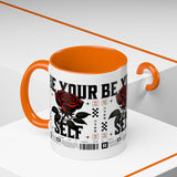 Be Your Self Rose Coffee Mug Bold Floral Motivational Design Ceramic Accent Mug Perfect for Morning Coffee Tea Hot Drinks Self Love Empowerment Gift for Friends Birthdays Cozy Moments