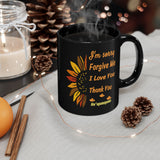 Hooponopono Prayer Coffee Mug I Am Sorry Forgive Me I Love You Thank You Spiritual Healing Quote Mug Mindfulness Meditation Gift Ceramic Mug