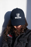 I Am The Weapon Statement Baseball Cap Black Embroidered Bold Typography Streetwear Adjustable Cotton Hat Unisex