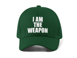 I Am The Weapon Statement Baseball Cap Black Embroidered Bold Typography Streetwear Adjustable Cotton Hat Unisex