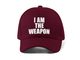 I Am The Weapon Statement Baseball Cap Black Embroidered Bold Typography Streetwear Adjustable Cotton Hat Unisex