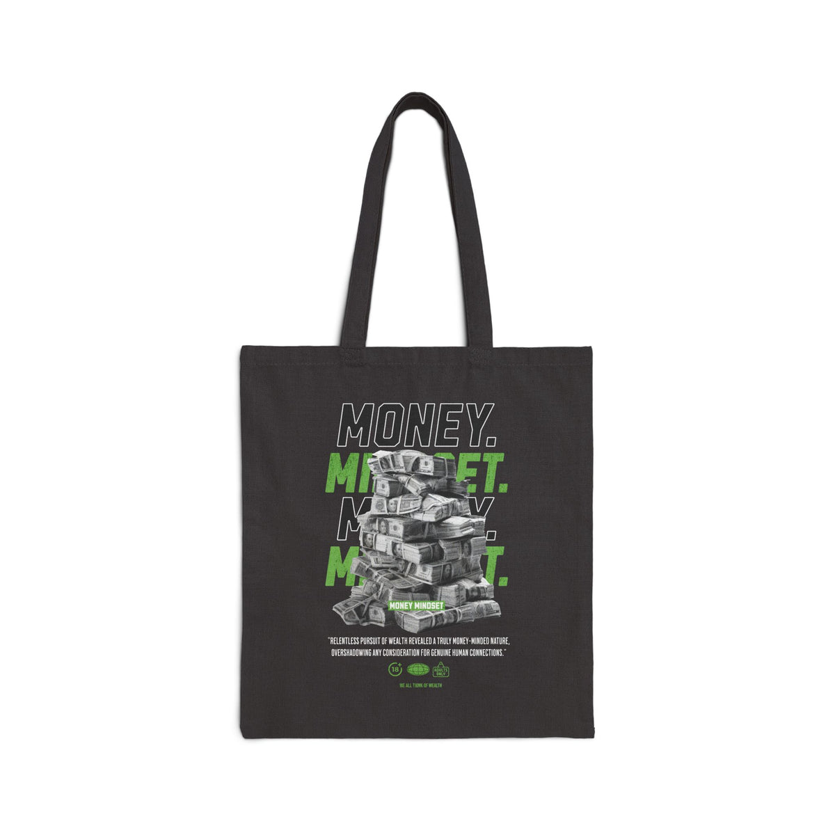 Money Mindset Cotton Canvas Tote Bag Eco Friendly Reusable Shopping Bag Hustle Grind Wealth Entrepreneur Motivational Streetwear Bold Artistic Fashion Accessory