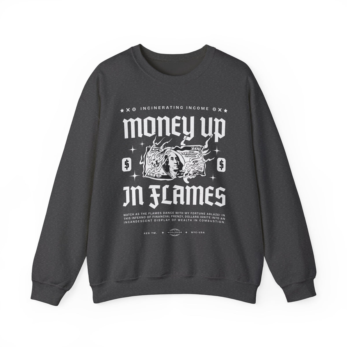 Money Up In Flames Unisex Heavy Blend Crewneck Sweatshirt Graphic Pullover Black Hustler Fire Money Design Bold Streetwear Entrepreneur Alpha Mindset Wealth Fashion
