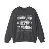 Money Up In Flames Unisex Heavy Blend Crewneck Sweatshirt Graphic Pullover Black Hustler Fire Money Design Bold Streetwear Entrepreneur Alpha Mindset Wealth Fashion