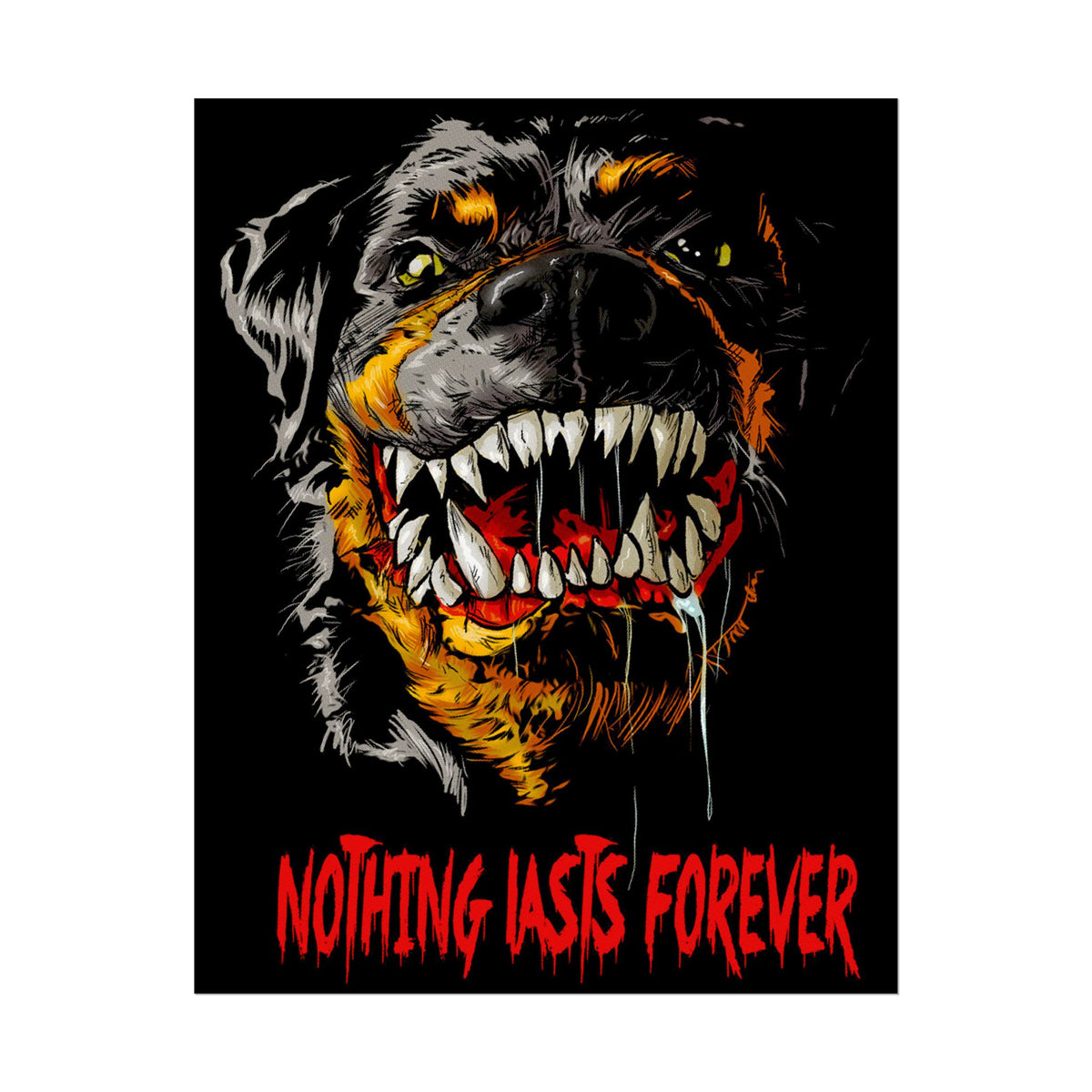 Nothing Lasts Forever Rottweiler Poster Bold Wall Art For Home Office Gym Gothic Decor Alpha Energy Design Fearless Statement Artwork Symbol Of Strength And Loyalty