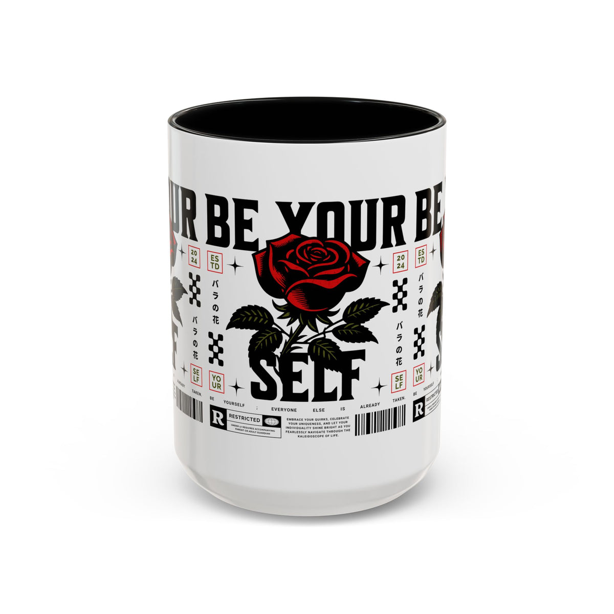 Be Your Self Rose Coffee Mug Bold Floral Motivational Design Ceramic Accent Mug Perfect for Morning Coffee Tea Hot Drinks Self Love Empowerment Gift for Friends Birthdays Cozy Moments