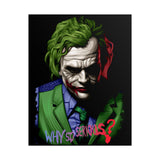 The Jocker Why So Serious Within Glossy Poster Emotional Gothic Wall Art Bold Psychological Design for Dark Aesthetic Lovers, Art Collectors, and Fearless Creatives