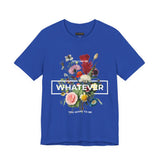 You Can Be Whatever Unisex Jersey Short Sleeve Tee Comfortable Motivational Graphic T-Shirt Bold Floral Empowerment Streetwear Positive Vibes Everyday Wear Perfect Gift for Friends Dreamers and Free...
