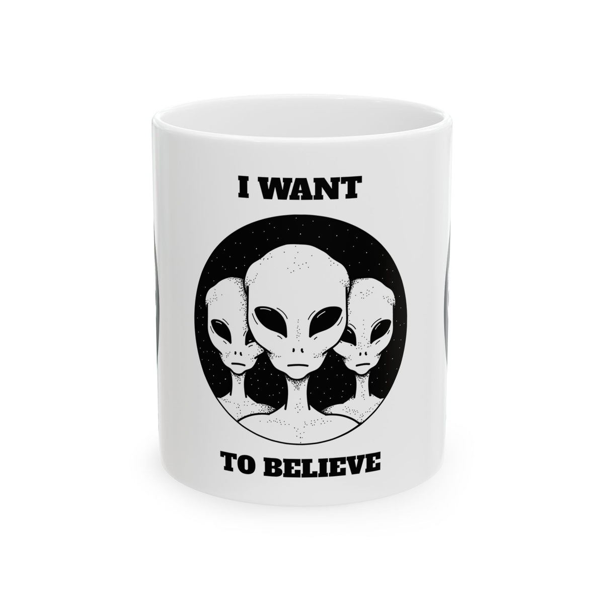 Unisex I Want To Believe Alien Ceramic Coffee Mug UFO Graphic Cup Extraterrestrial Space Themed Sci Fi Conspiracy Inspired Paranormal Gift Drinkware