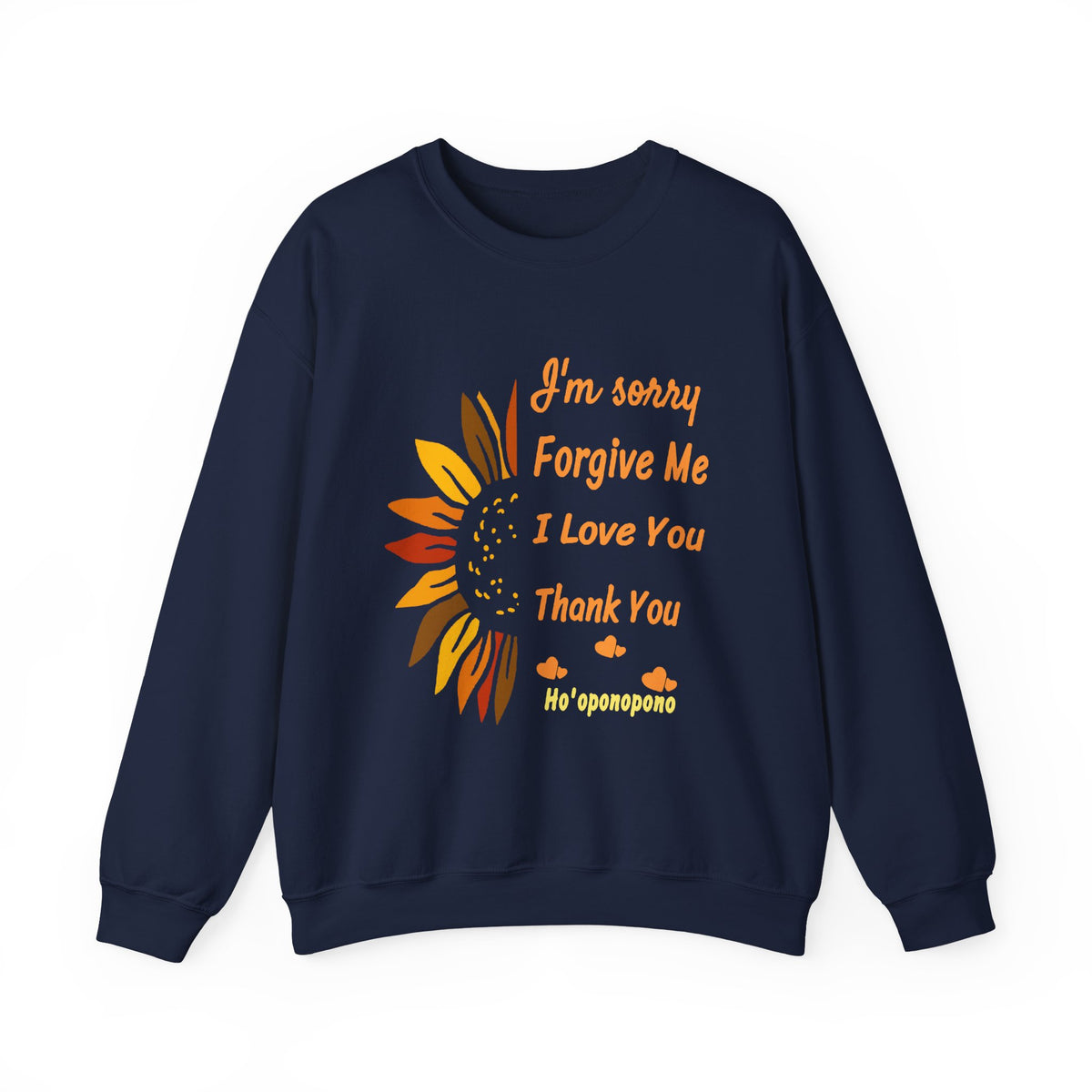 Ho’oponopono Sunflower Crewneck Unisex Sweatshirt Heavy Blend Pullover Healing Affirmation Spiritual Gratitude Mindfulness Positive Energy Apparel