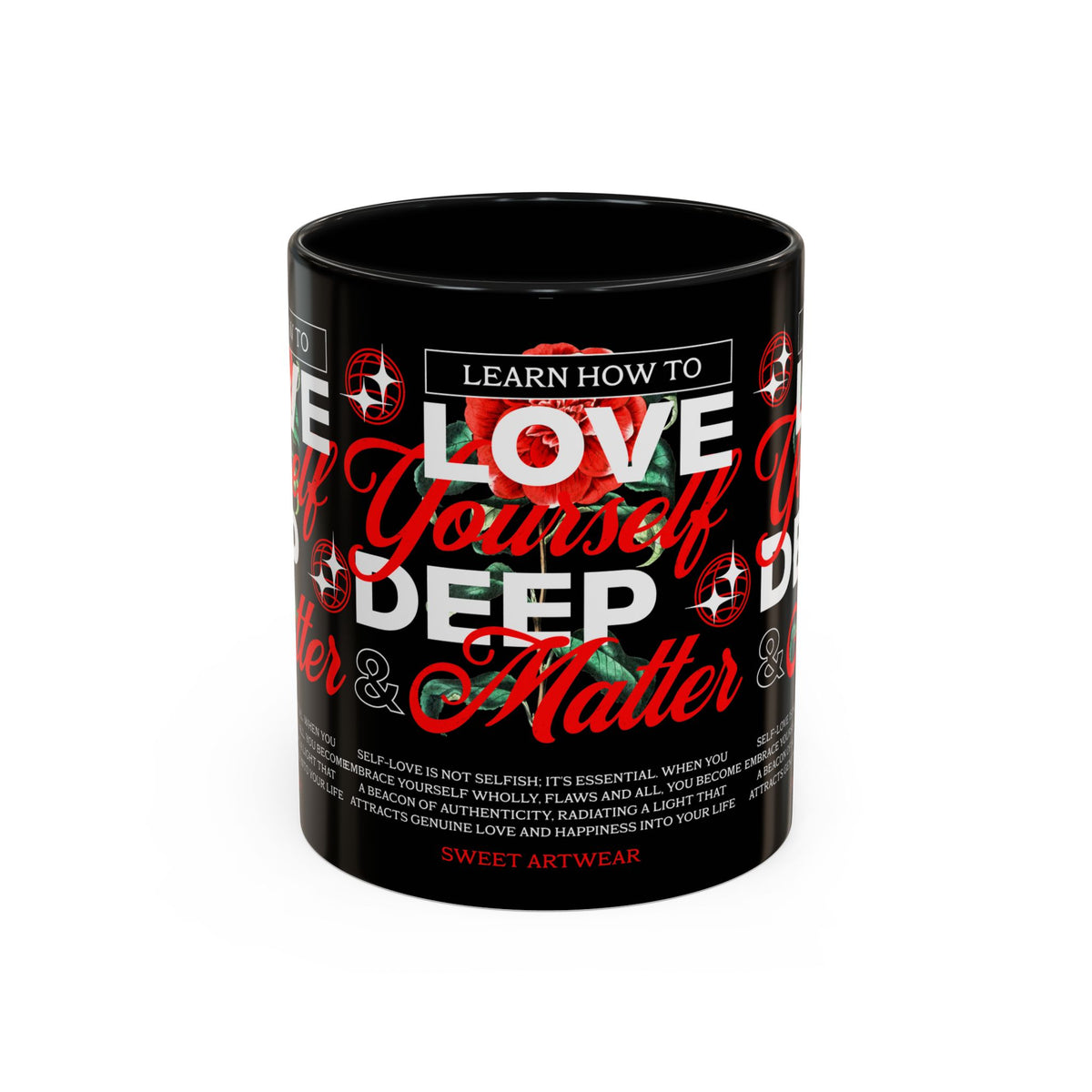 Love Yourself Deep Accent Coffee Mug 11oz 15oz Self Love Motivational Quote Cup Rose Graphic Positive Affirmation Daily Inspiration Empowerment Gift Mug