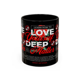 Love Yourself Deep Accent Coffee Mug 11oz 15oz Self Love Motivational Quote Cup Rose Graphic Positive Affirmation Daily Inspiration Empowerment Gift Mug