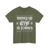 Money Up In Flames Unisex Heavy Cotton Tee Graphic T Shirt Black Streetwear Bold Money Graphic Fire Design Hustler Entrepreneur Alpha Mindset Wealth Fashion