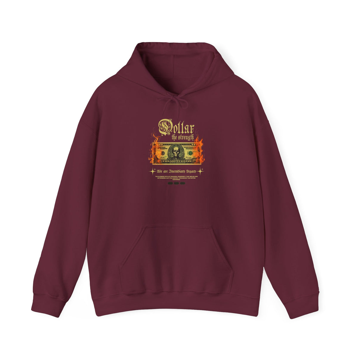 Dollar The Strength Burning Money Legacy Unisex Heavy Blend Hooded Sweatshirt Gothic Flames Graphic Bold Motivational Streetwear Hoodie