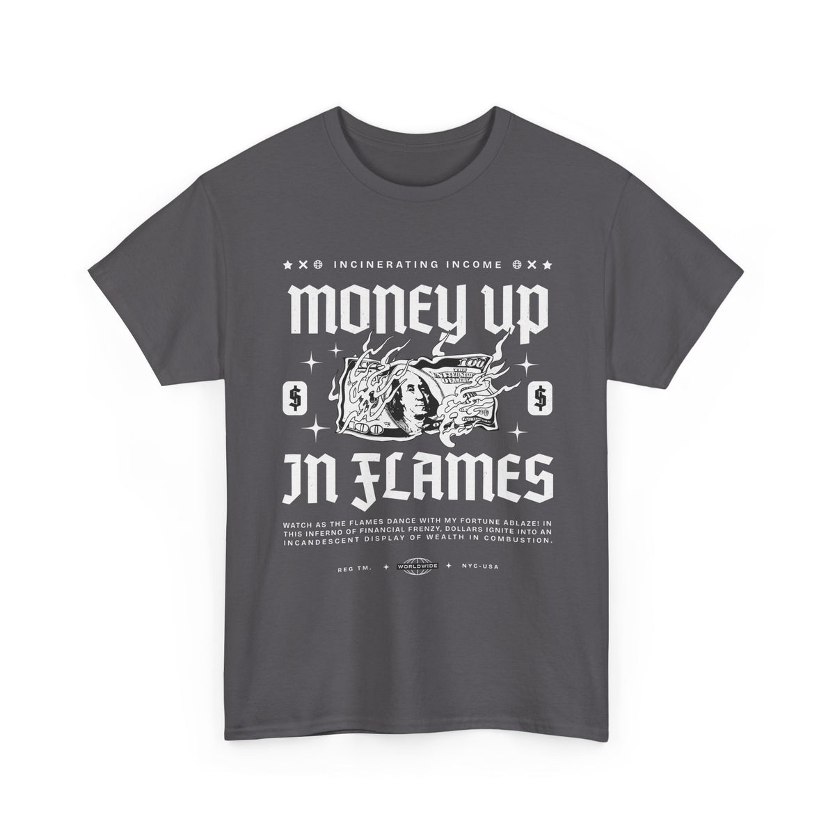 Money Up In Flames Unisex Heavy Cotton Tee Graphic T Shirt Black Streetwear Bold Money Graphic Fire Design Hustler Entrepreneur Alpha Mindset Wealth Fashion