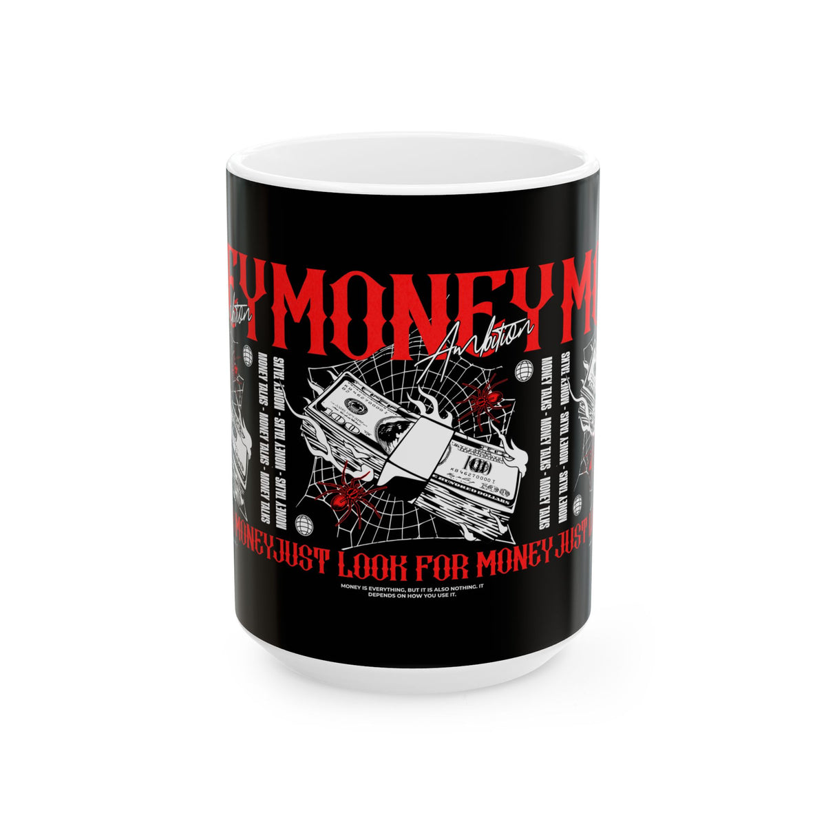Money Motivation Hustler Mindset Graphic Print Ceramic Coffee Mug Success Ambition Entrepreneur Lifestyle Cup