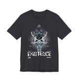 Existence Dystopian Society Cyborg Unisex Jersey Short Sleeve Tee Futuristic Sci Fi Robotic Graphic Cyberpunk Streetwear Statement T Shirt