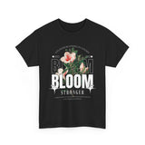 Unisex Heavy Cotton Tee Bloom Stronger Floral Graphic Black T Shirt Motivational Nature Inspired Aesthetic Streetwear Fashion Outfit