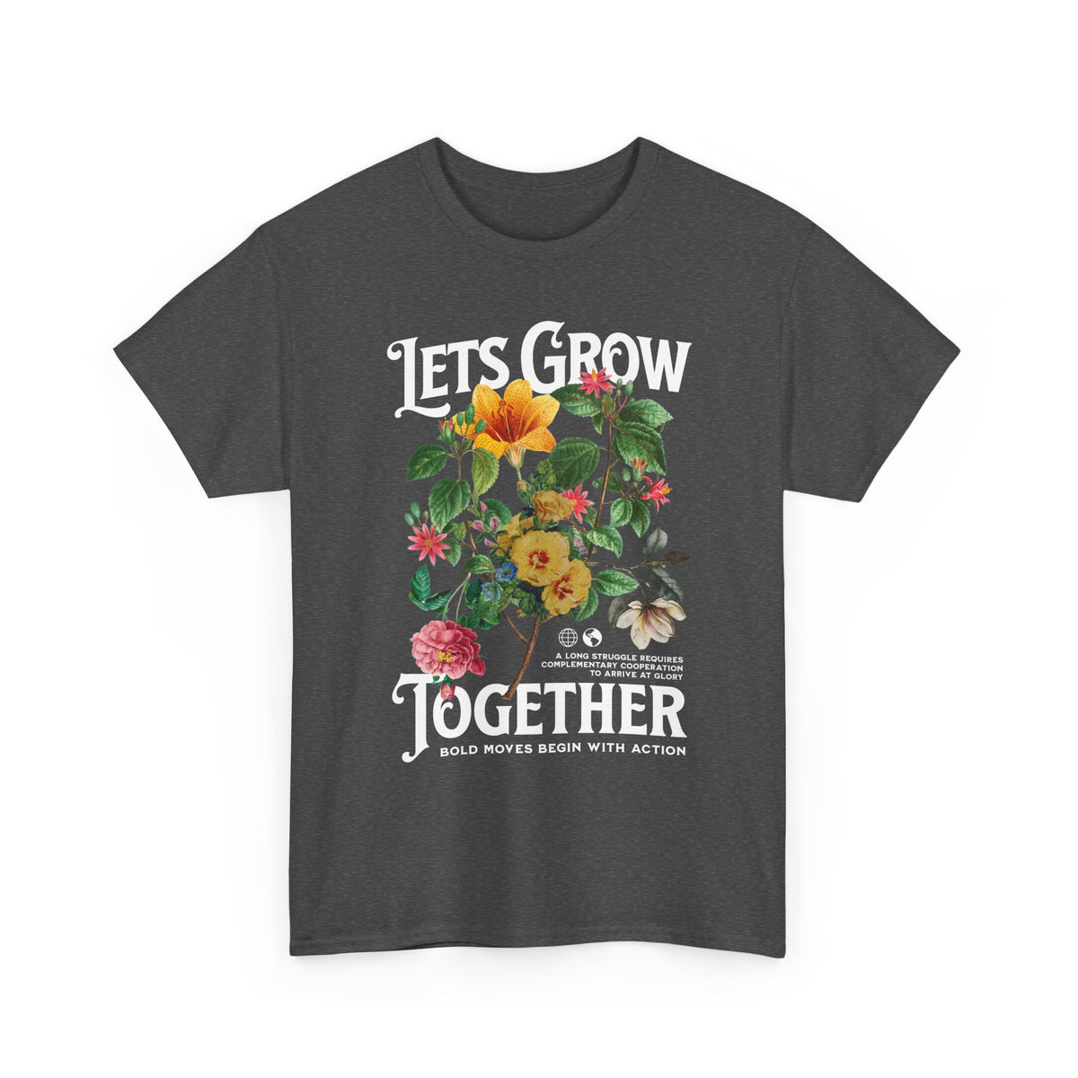 Lets Grow Together Floral Graphic Unisex Heavy Cotton Tee Comfortable Streetwear Bold Garden Botanical Design Motivational Empowerment T Shirt Perfect Gift for Friends Couples Birthdays and Everyday...