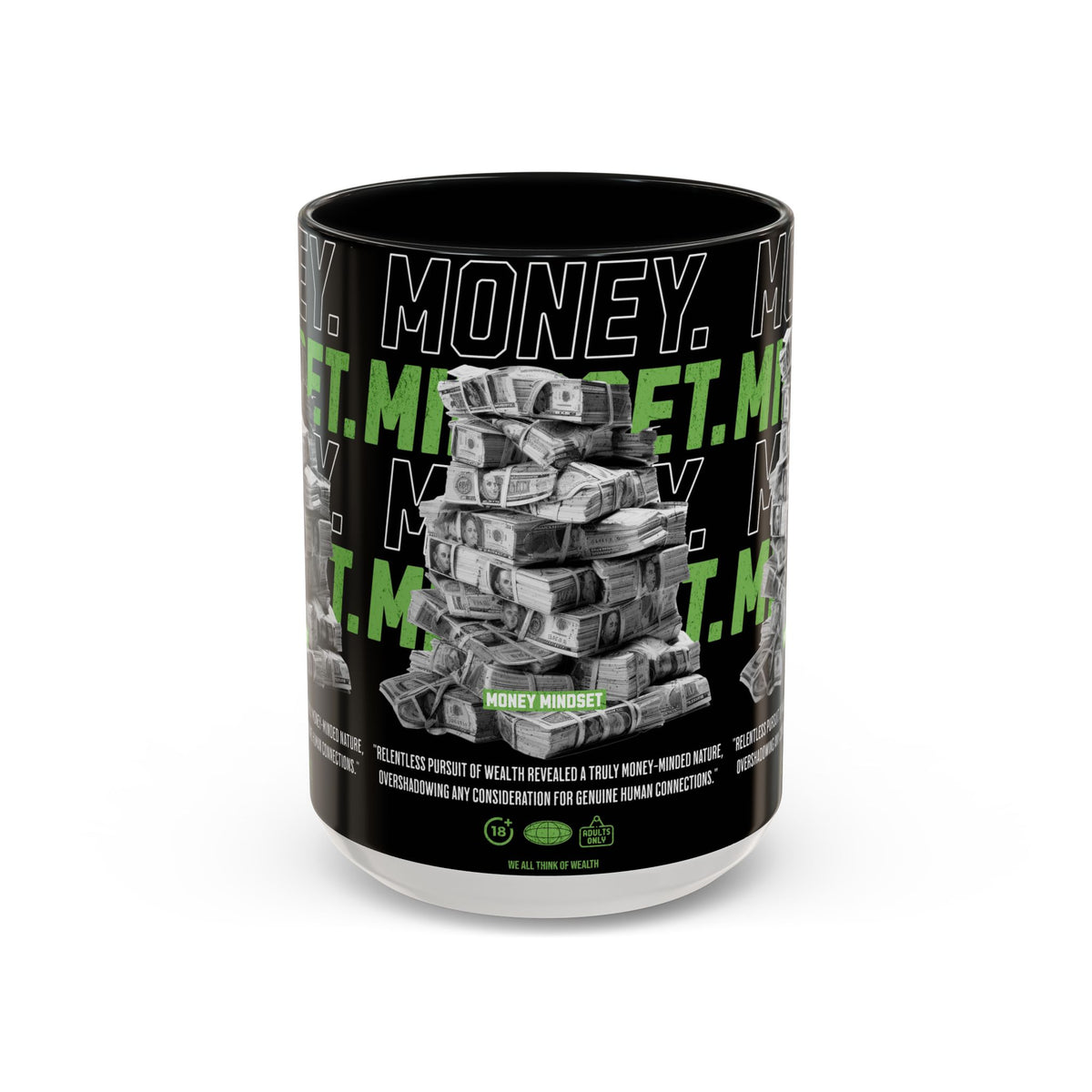 Money Mindset Accent Coffee Mug 11oz 15oz Motivational Hustle Grind Wealth Entrepreneur Graphic Ceramic Mug Bold Streetwear Inspired Success Lifestyle Cup
