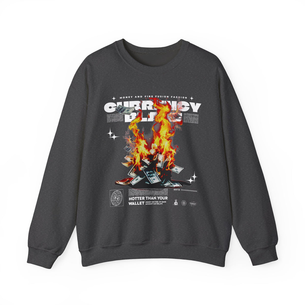 Currency Blaze Burning Money Graphic Unisex Heavy Blend Crewneck Sweatshirt Bold Streetwear Flame Cash Statement Urban Pullover