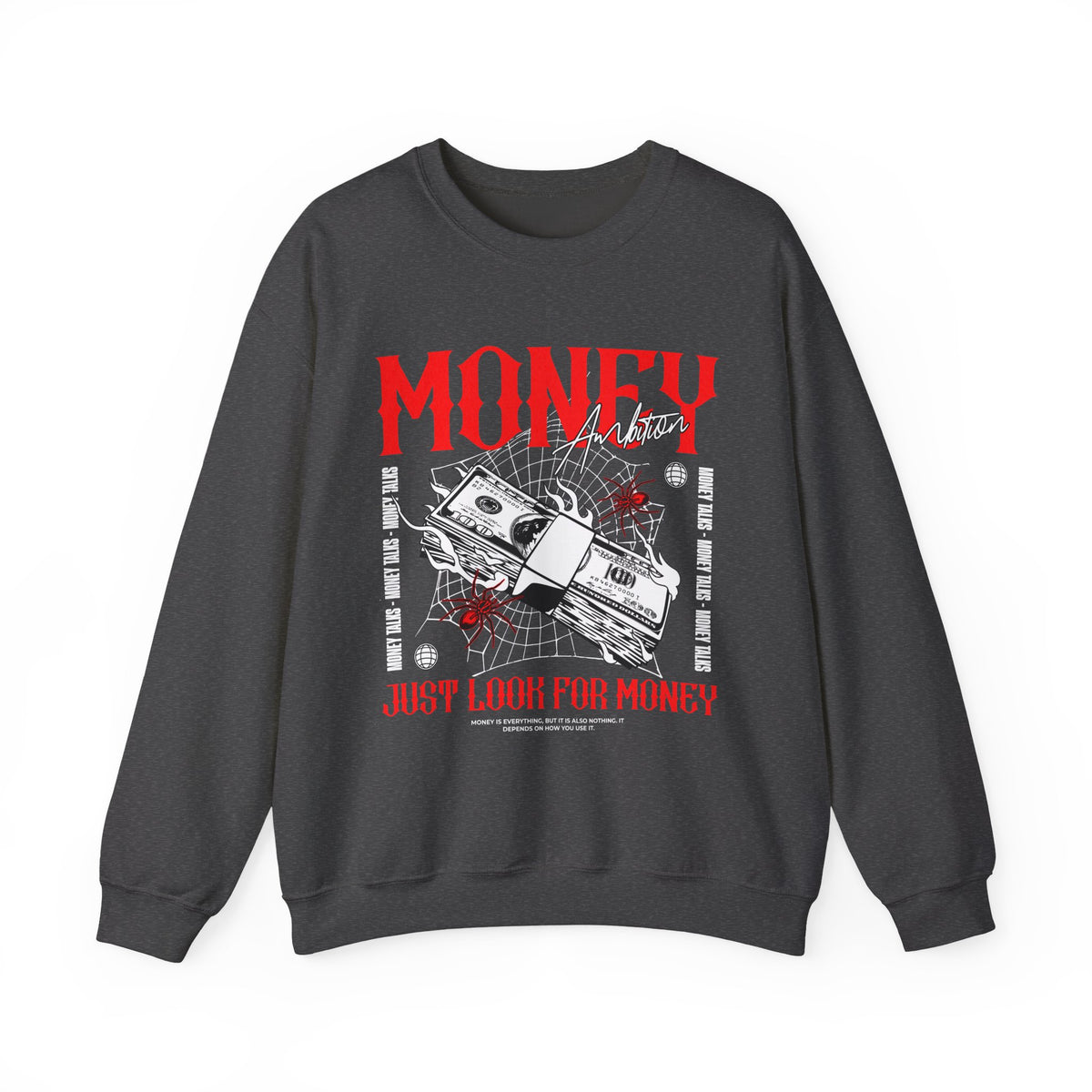 Money Motivation Hustler Mindset Graphic Print Unisex Heavy Blend Crewneck Sweatshirt Streetwear Ambition Pullover