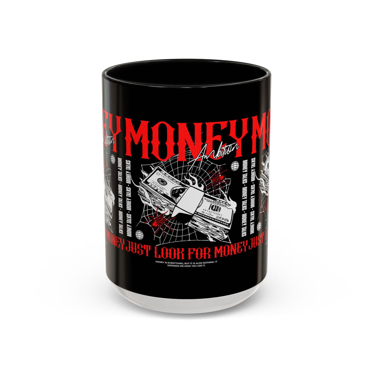 Money Ambition Accent Coffee Mug 11oz 15oz Black Ceramic Cup with Bold Red Typography and Cash Stack Design for Entrepreneurs and Hustlers