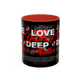 Love Yourself Deep Accent Coffee Mug 11oz 15oz Self Love Motivational Quote Cup Rose Graphic Positive Affirmation Daily Inspiration Empowerment Gift Mug