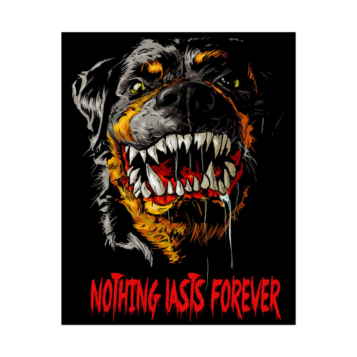 Nothing Lasts Forever Rottweiler Poster Bold Wall Art For Home Office Gym Gothic Decor Alpha Energy Design Fearless Statement Artwork Symbol Of Strength And Loyalty