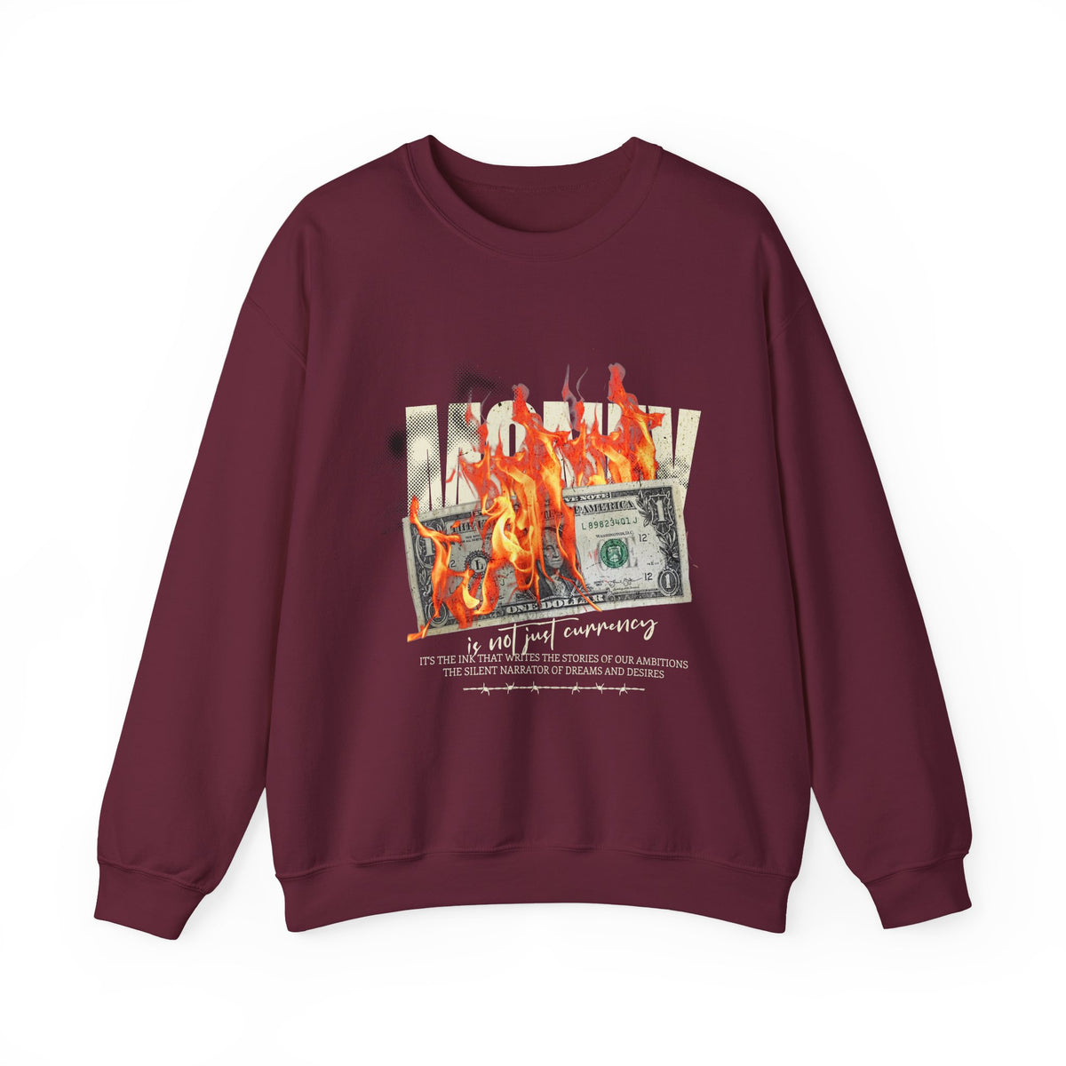 Money Is Not Just Currency Burning Dollar Graphic Unisex Heavy Blend Crewneck Sweatshirt Hustler Streetwear Motivational Cash Fire Design