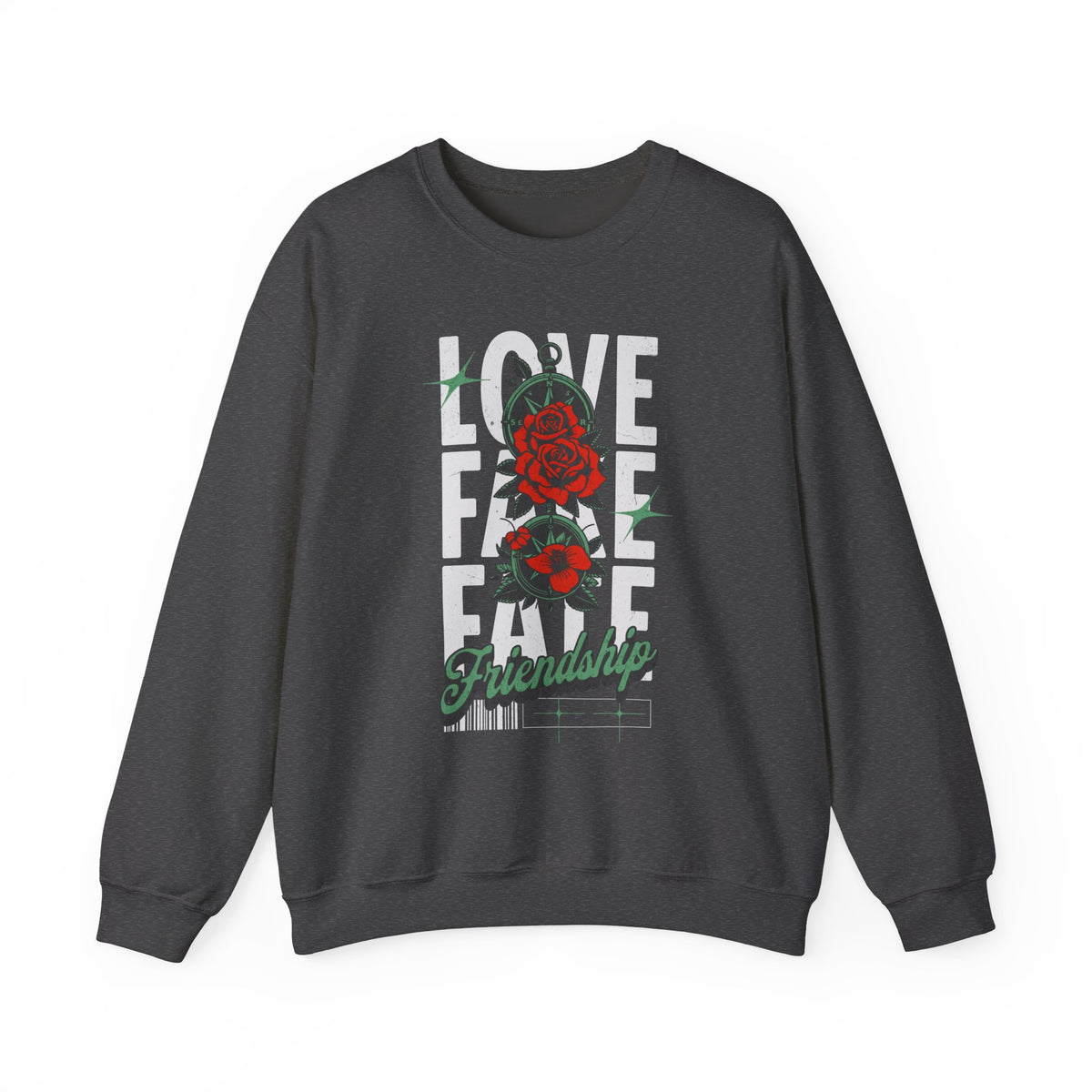Love Fake Friendship Rose Crewneck Comfortable Unisex Sweatshirt Bold Graphic Streetwear Pullover Empowering Artistic Floral Design For Self Expression Perfect Gift For Friends Birthdays Cozy Days Casual Wear