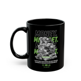 Money Mindset Stack Cash Coffee Mug Motivational Wealth Quote Entrepreneur Hustle Black Ceramic Mug Bold Typography Design