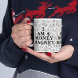 I Am A Money Magnet Coffee Mug Wealth Manifestation Affirmation Success Mindset Law of Attraction Motivational Quote Ceramic Mug