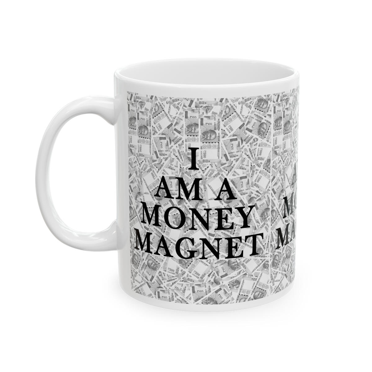 I Am A Money Magnet Coffee Mug Wealth Manifestation Affirmation Success Mindset Law of Attraction Motivational Quote Ceramic Mug