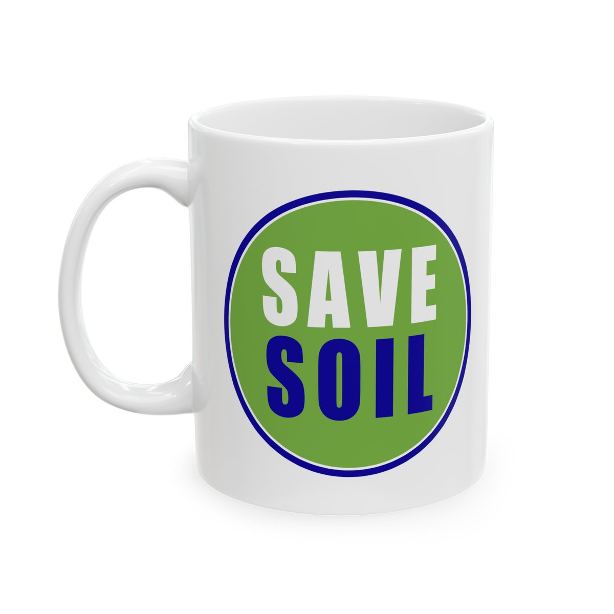 Save Soil Coffee Mug Minimal Typography Eco Message Ceramic Mug Green Blue Logo Printed Cup Environmental Awareness Gift